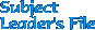 Subject Leader's File