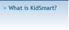 What is KidSmart?