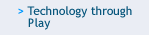 Technology through Play