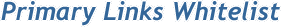 Primary Links Whitelist